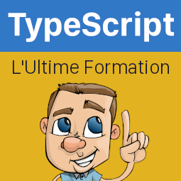 Formation TypeScript pour tous - Ultime formation